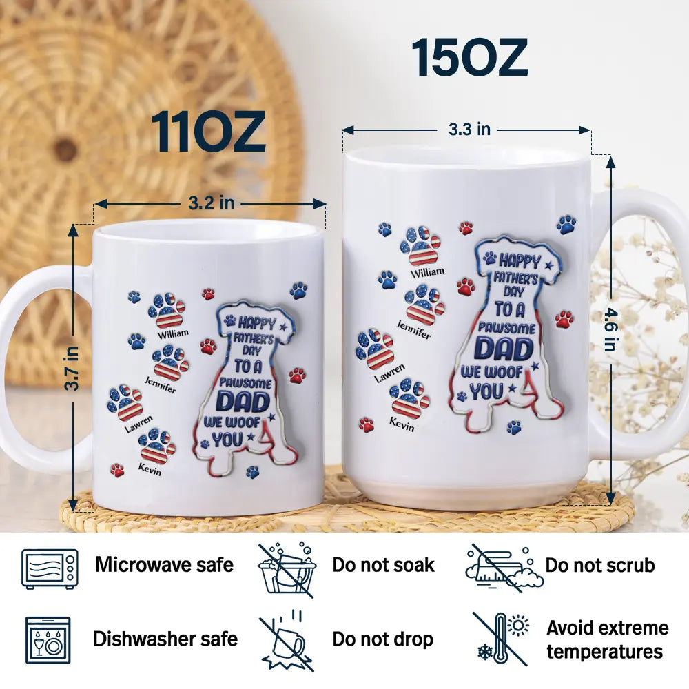Gift For Yourself, Dog Lovers, Dog Dad, Happy - Happy Father's Day To A Pawsome Dad - 3D Inflated Effect Printed Mug, Personalized White Edge-to-Edge Mug