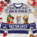 Christmas, Dog Lovers, Dog Mom, Dog Dad, Happy - Mom Of Spoiled Rotten Dog - Personalized Unisex Ugly Sweater