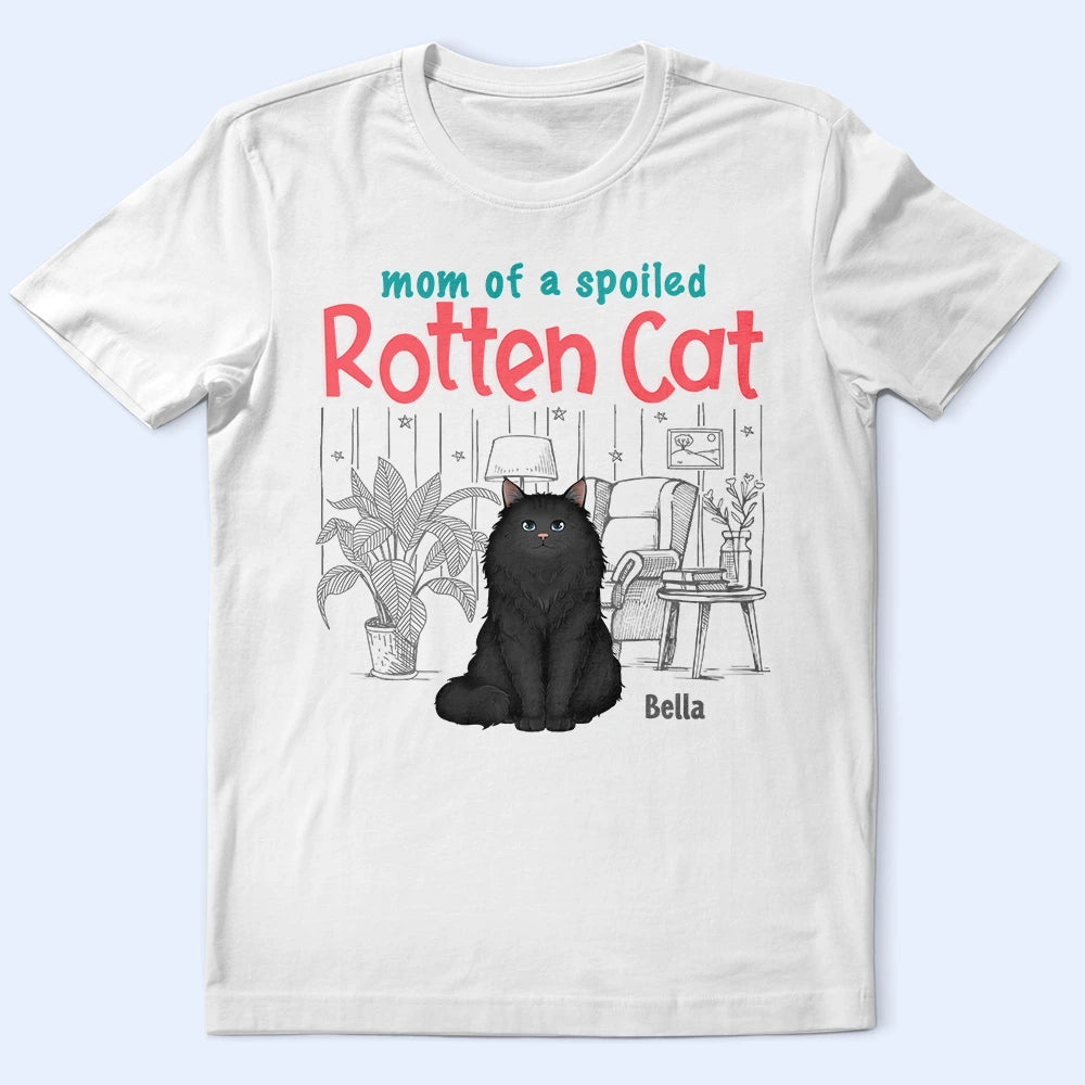 Pet Mom, Pet Dad, Funny - Mom Dad Of A Spoiled Rotten Cat Dog - Personalized T Shirt