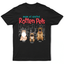 Pet Mom, Pet Dad, Funny - Mom Dad Of A Spoiled Rotten Cat Dog - Personalized T Shirt