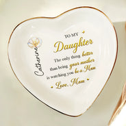 Gift For Daughter,Mom - Daughters (Adult),Gift For Women,Happy,Grandma - Grandkids,Gift For Grandkids - Mom Daughter The Only Thing Better Than Being Your Mother - Personalized Ring Dish