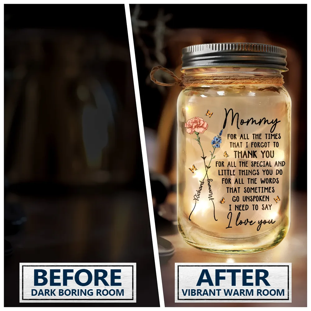 Gift For Grandma,Love,Gift For Mother - Mom For All The Times That I Forgot To Thank You - Personalized Mason Jar Light