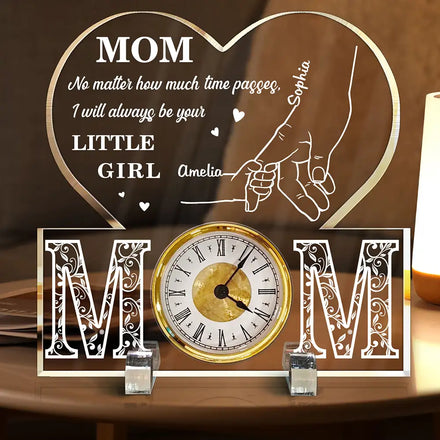 Mom No Matter How Much Time Passes - Personalized Acrylic Desk Clock