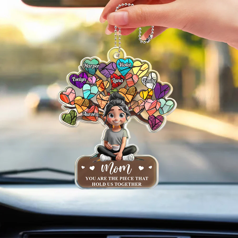 Gift For Mother,Mom,Children - Mom You Are The Piece That Holds Us Together - Personalized Acrylic Car Hanger
