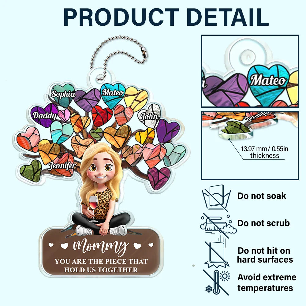 Gift For Mother,Mom,Children - Mom You Are The Piece That Holds Us Together - Personalized Acrylic Car Hanger
