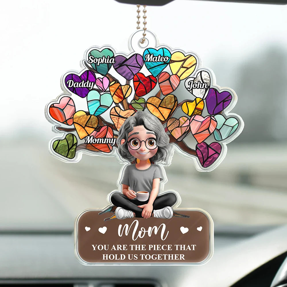 Mom You Are The Piece That Holds Us Together - Personalized Acrylic Car Hanger