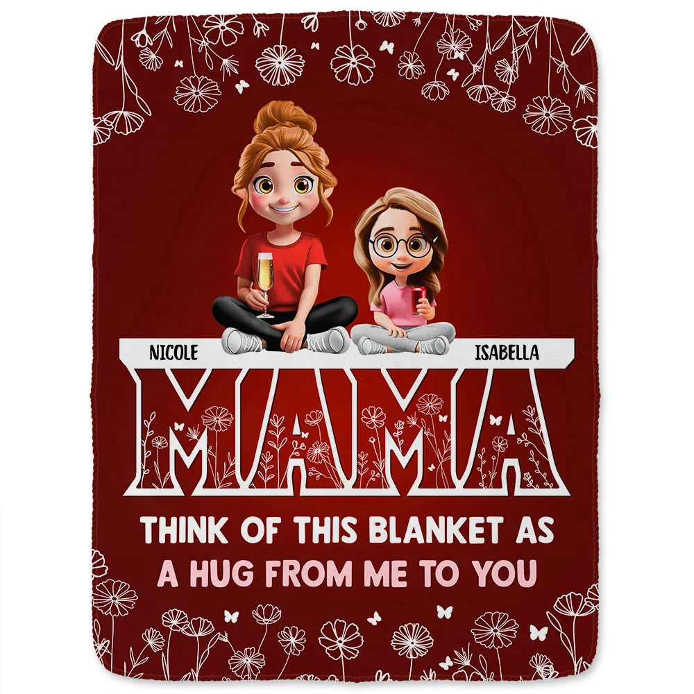 Gift For Mother, Mom - Children, Happy - Mom & Children Think Of This Blanket As A Hug - Personalized Fleece Blanket, Sherpa Blanket