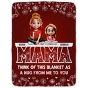 Gift For Mother, Mom - Children, Happy - Mom & Children Think Of This Blanket As A Hug - Personalized Fleece Blanket, Sherpa Blanket