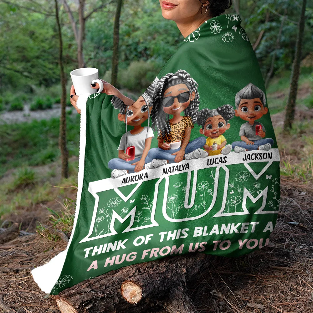 Gift For Mother, Mom - Children, Happy - Mom & Children Think Of This Blanket As A Hug - Personalized Fleece Blanket, Sherpa Blanket