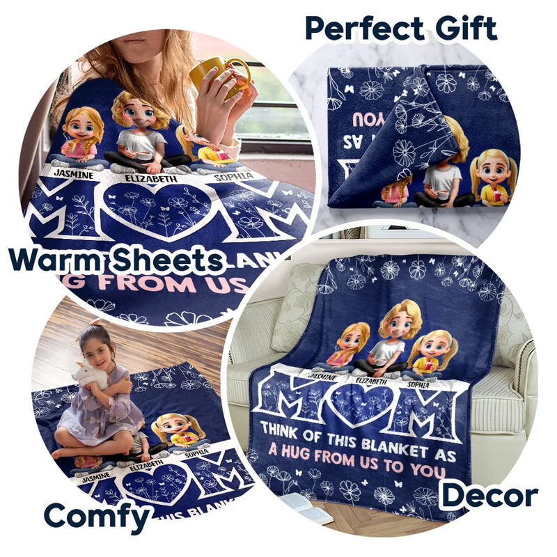 Gift For Mother, Mom - Children, Happy - Mom & Children Think Of This Blanket As A Hug - Personalized Fleece Blanket, Sherpa Blanket