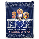 Gift For Mother, Mom - Children, Happy - Mom & Children Think Of This Blanket As A Hug - Personalized Fleece Blanket, Sherpa Blanket