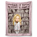 Reading, Gift For Yourself, Happy - Mosaic Crochet Pattern Inspired This Is My Reading Blanket - Personalized Fleece Blanket, Sherpa Blanket