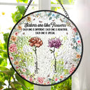 Gift For Sisters,Gift For Bestie,Love - Mosaic Art Sister Are Like Flowers - Personalized Stained Glass Window Hanging Suncatcher