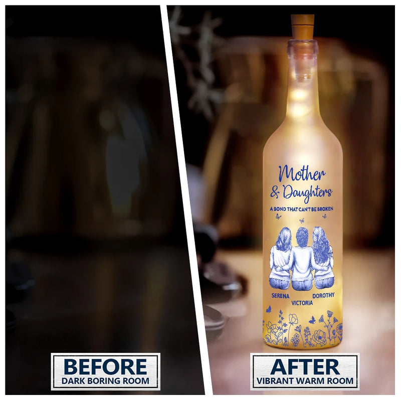 Gift For Mother,Daughters,Gift For Daughter,Children,Mom,Sons,Love - Mother And Daughter A Bond That Can't Be Broken - Personalized Bottle Light