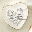 Gift For Mother,Gift For Daughter,Mom,Daughters (Adult),Daughters - Mother And Daughter A Bond That Can't Be Broken - Personalized Heart Ring Dish