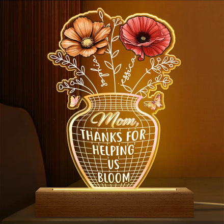 Mother Thanks For Helping Us Bloom Birth Flower - Personalized 3D Led Light Wooden Base