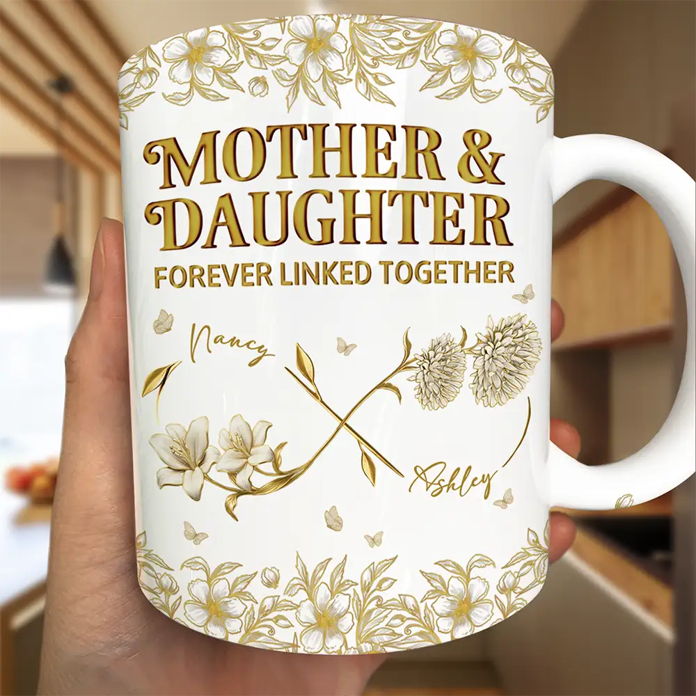Mother & Daughter Forever Linked Together - Personalized White Edge-to-Edge Mug
