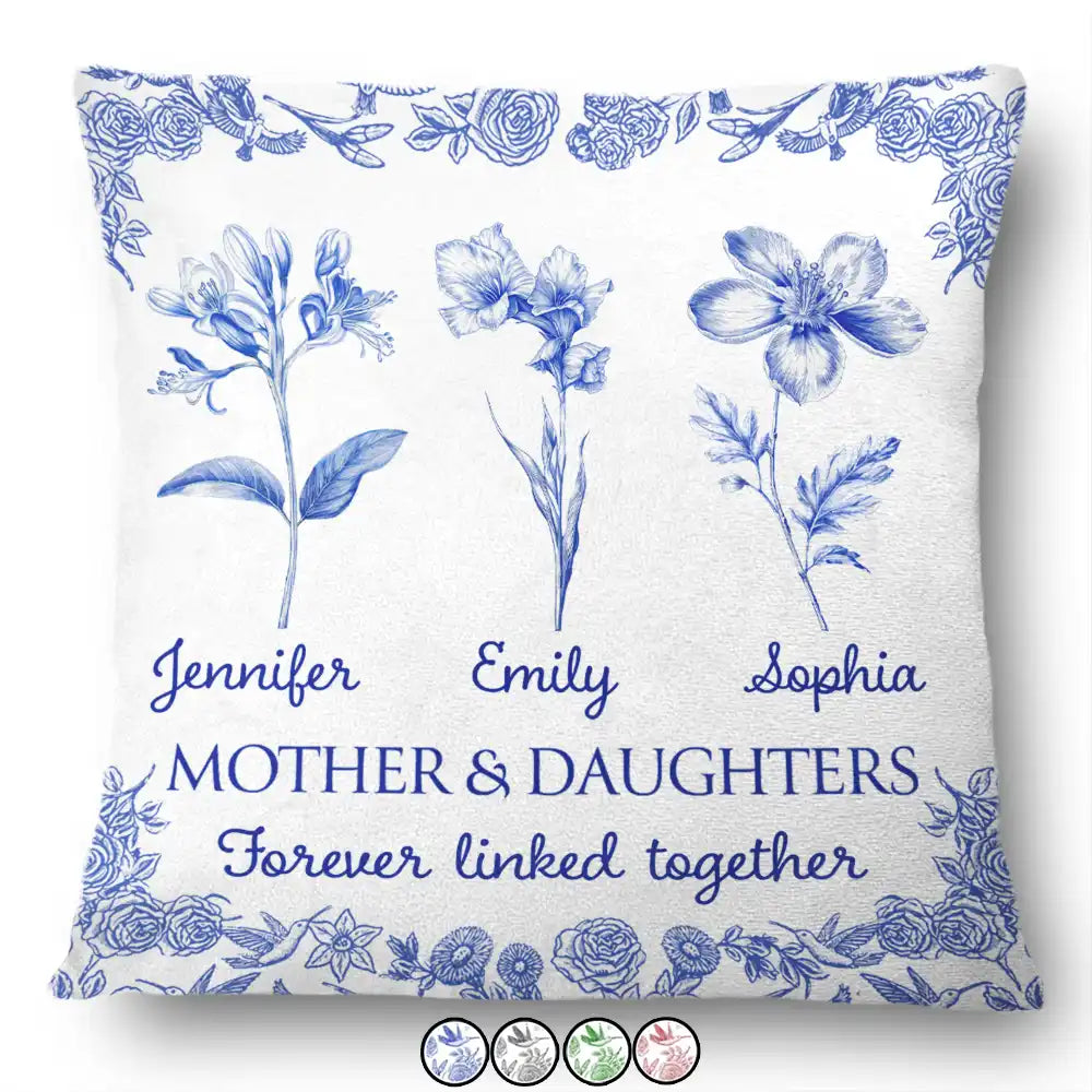 Gift For Mother,Mom - Daughters (Adult),Mom - Daughters (Young),Mom - Sons,Mom - Children,Love,Icon - Mother & Daughters Forever Linked Together Toile Birth Flower - Personalized Pillow