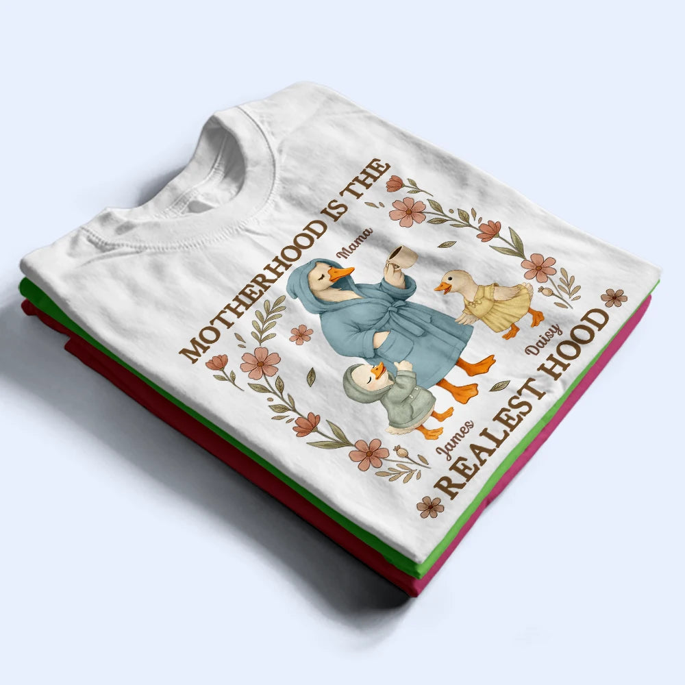 Motherhood Is The Realest Hood - Personalized T Shirt