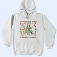 Motherhood Is The Realest Hood - Personalized T Shirt