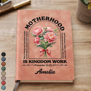 Gift For Wife,Gift For Women,Gift For Mother,Love,Happy,Vector - Motherhood Is Kingdom Work - Personalized Leather Journal