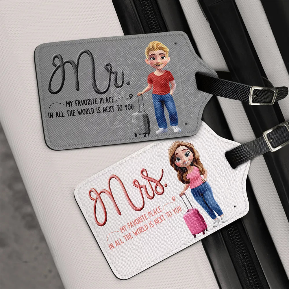 Mr & Mrs Tags Set My Favorite Place In All The World - Personalized Combo 2 Luggage Tags