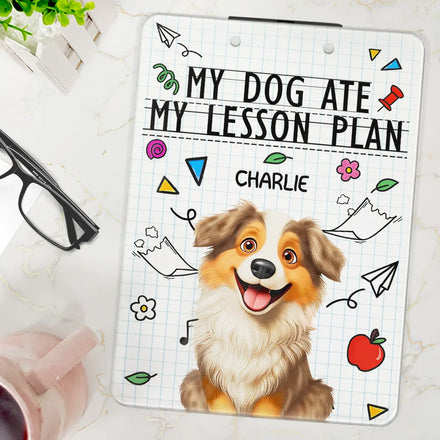 Mon chien a mangé mon plan de cours - Presse-papiers en acrylique personnalisé