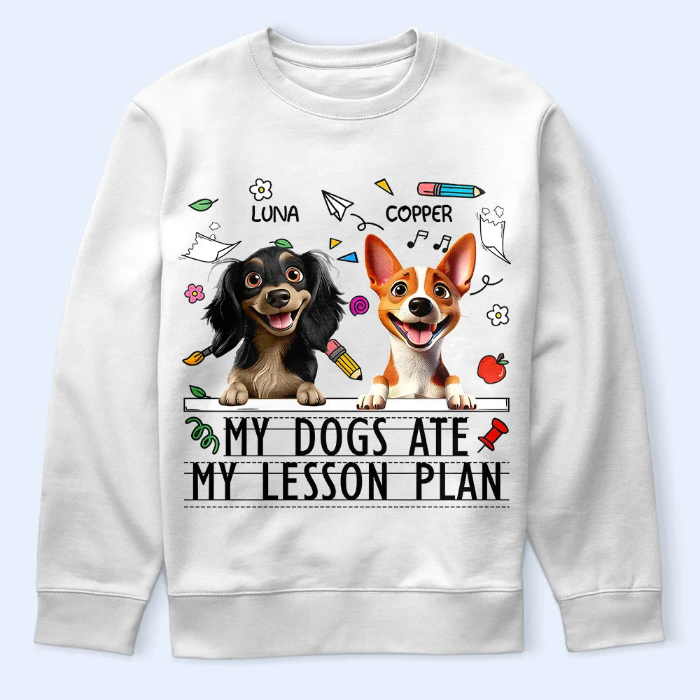 Dog Lovers,Pet Lovers,Pet Mom,Dog Mom,Teacher,Happy - My Dog Ate My Lesson Plan - Personalized T Shirt