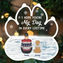 Christmas,Pet Lovers,Memorial,Sad - My Dog Every Lifetime Pet Memorial - Personalized Custom Shaped Acrylic Ornament