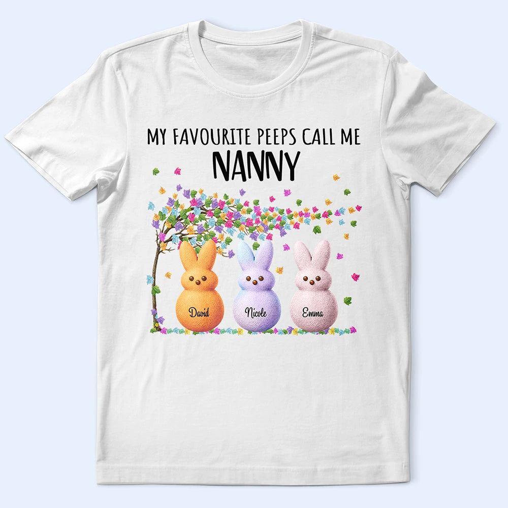 Gift For Grandma,Grandma - Grandkids,Happy - My Favourite Peeps Call Me Nanny - Personalised T Shirt