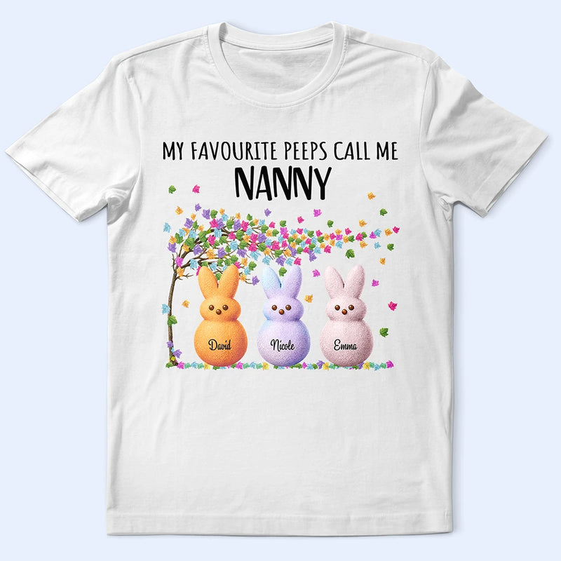 Gift For Grandma,Grandma - Grandkids,Happy - My Favourite Peeps Call Me Nanny - Personalised T Shirt