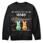 Funny,Gift For Mother,Gift For Grandma,Gift For Wife,Easter - My Favorite Peeps Call Me Grandma Mom - Personalized T Shirt