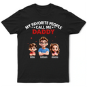 Gift For Grandpa,Gift For Father - My Favorite People Call Me Dad Grandpa 3D Effect - Personalized T Shirt