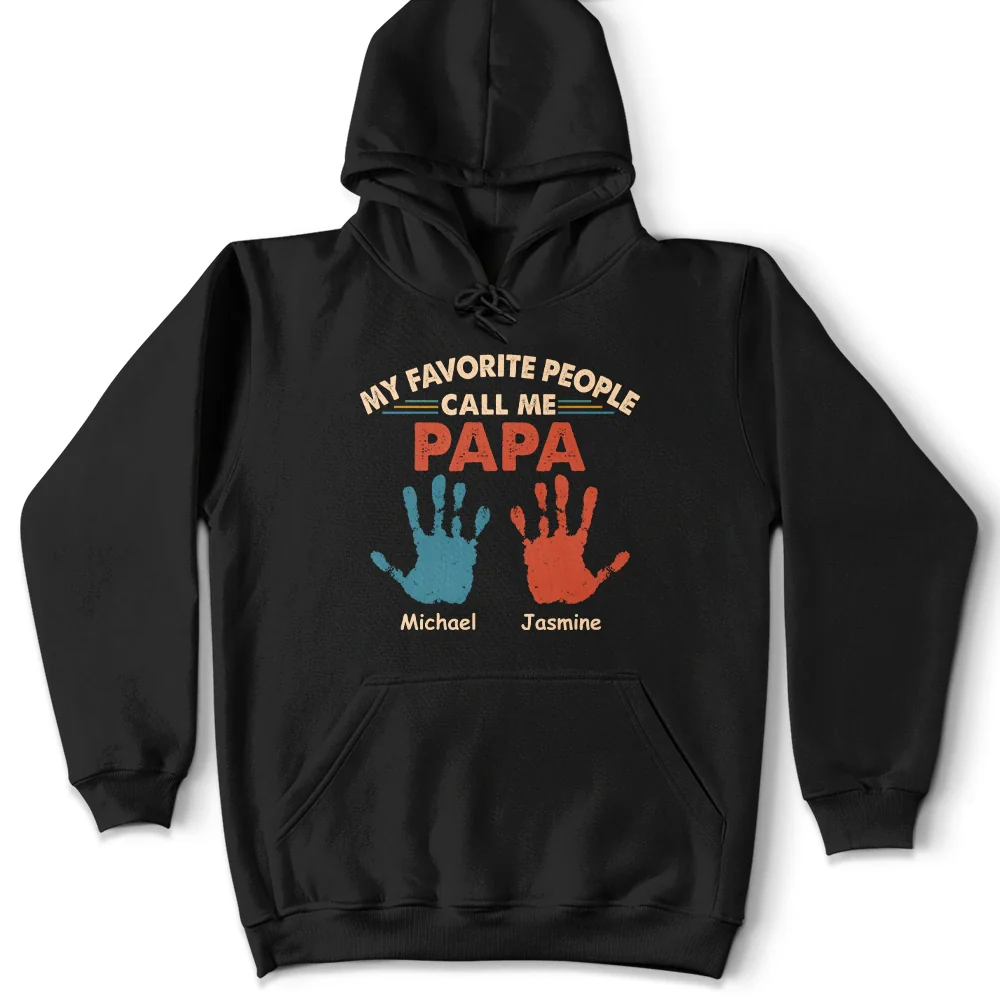 Gift For Father,Gift For Grandpa,Happy - My Favorite People Call Me Daddy Papa - Personalized T Shirt