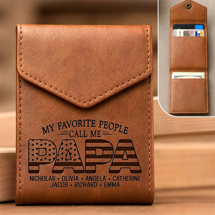 My Favorite People Call Me Papa - Personalized Leather Slim Wallet