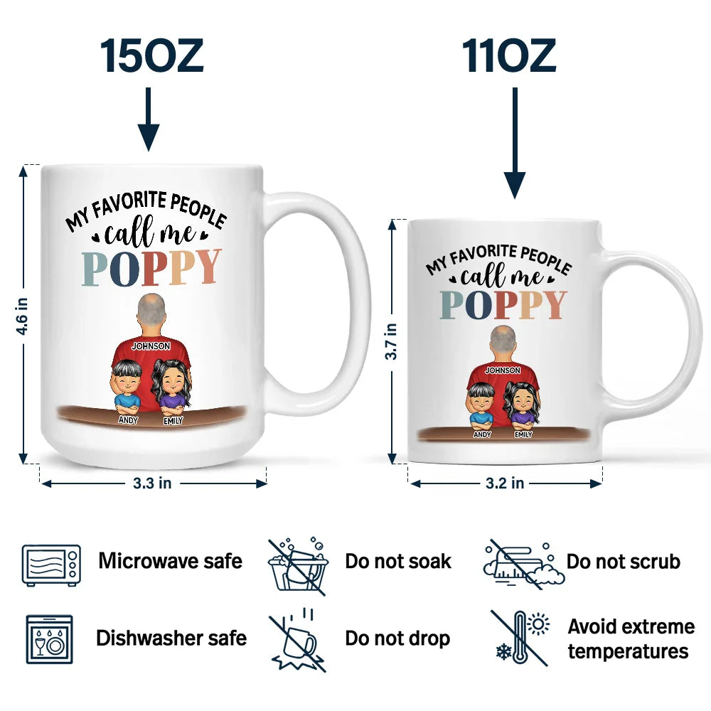Gift For Grandpa, Gift For Father, Dad - Children, Dad - Sons, Dad - Daughters (Young), Grandpa - Grandkids, Love - My Favorite People Call Me Papa - Personalized Mug