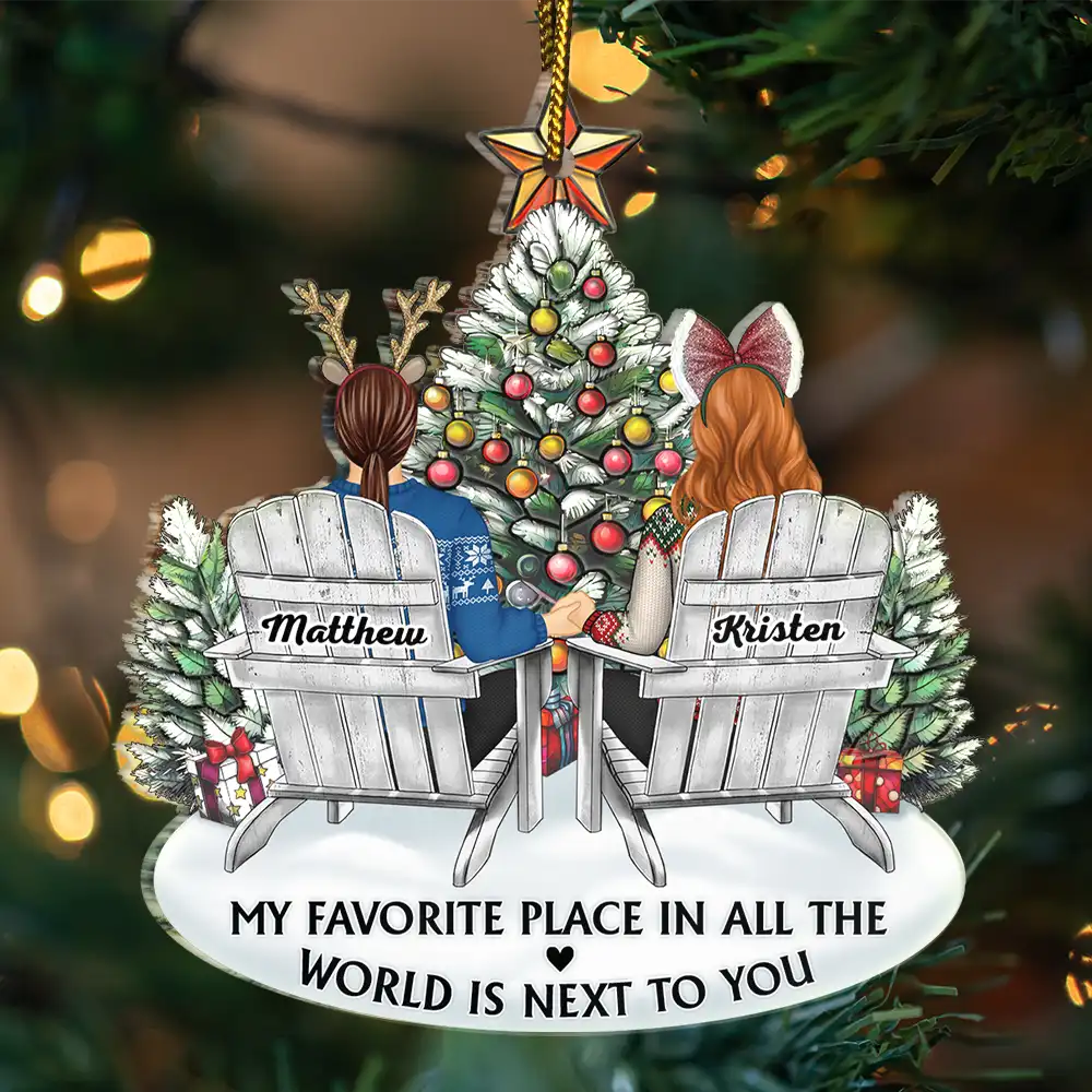 Christmas,Gift For Couples,Gift For Husband,Gift For Wife,Gift For Boyfriend,Gift For Girlfriend,Happy - My Favorite Place In All The World - Personalized Custom Shaped Acrylic Ornament