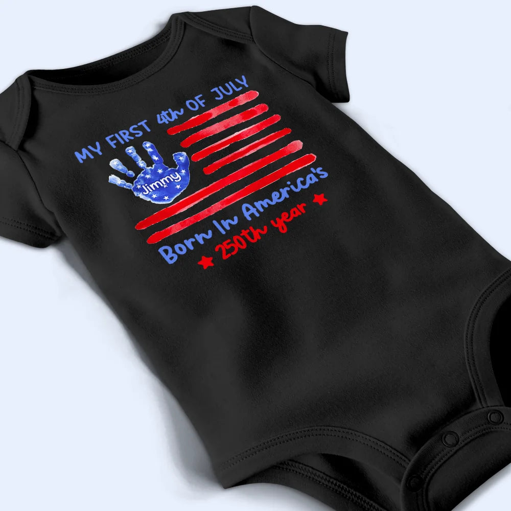 Gift For Baby,America 250th,Independence Day,Adorable,Icon - My First 4th Of July Born In America's 250th Year - Personalized Baby Onesie