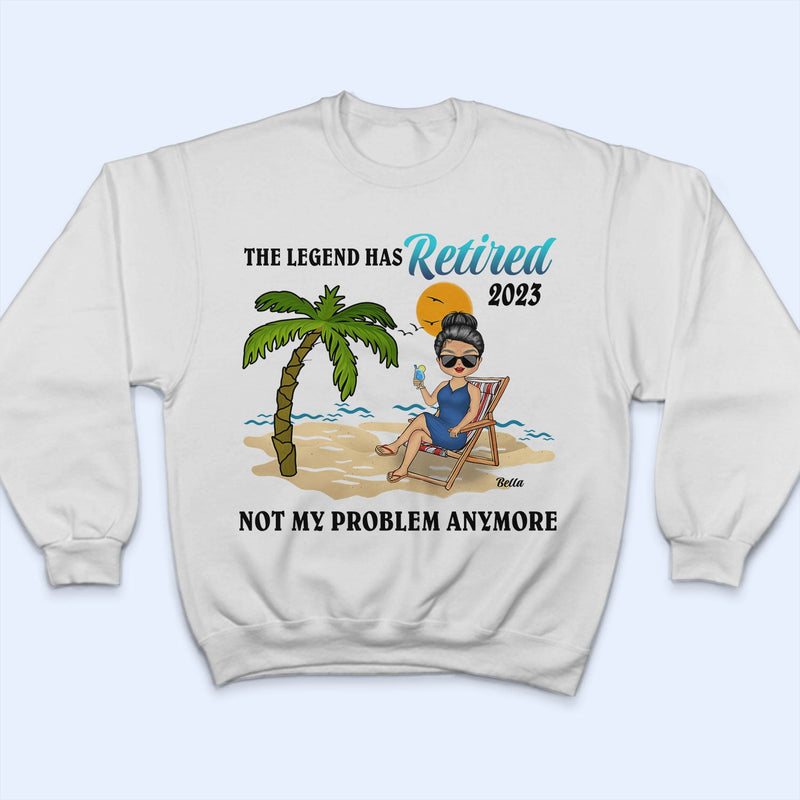 What Day Is Today Retired Not Expired - Birthday, Retirement Gift For Yourself, Men, Women, Dad, Mom, Grandpa, Grandma, BFF Best Friends, Colleagues - Personalized Custom T Shirt