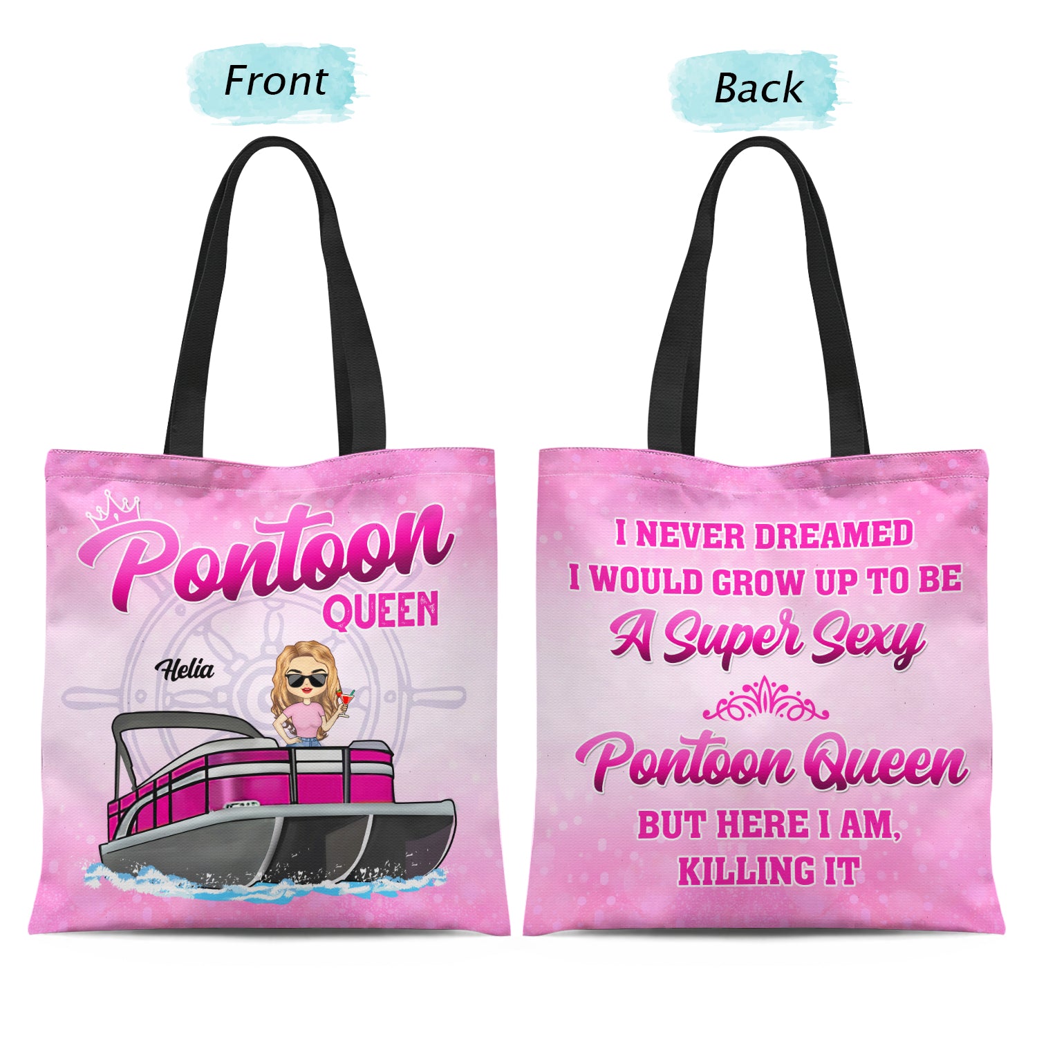 Never Dreamed I'd Grow Up To Be A Super Sexy Pontoon Queen - Traveling, Cruising Gift For Pontooning Lovers, Lake Lovers, Travelers, Women - Personalized Custom Zippered Canvas Bag
