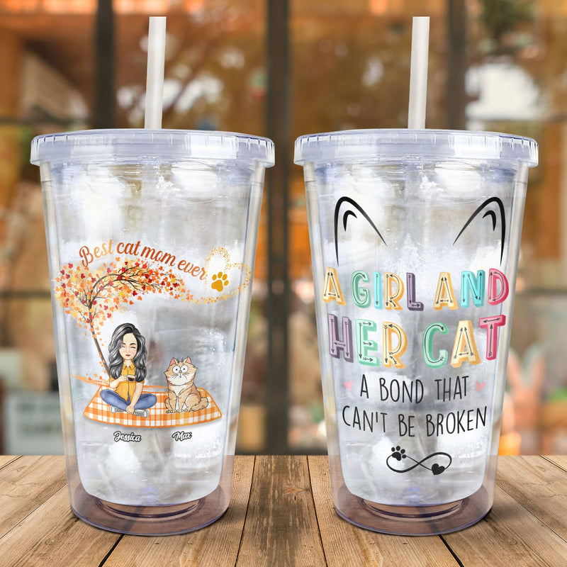 A Girl And Her Cats A Bond That Can't Be Broken - Gift For Cat Lovers - Personalized Acrylic Insulated Tumbler With Straw