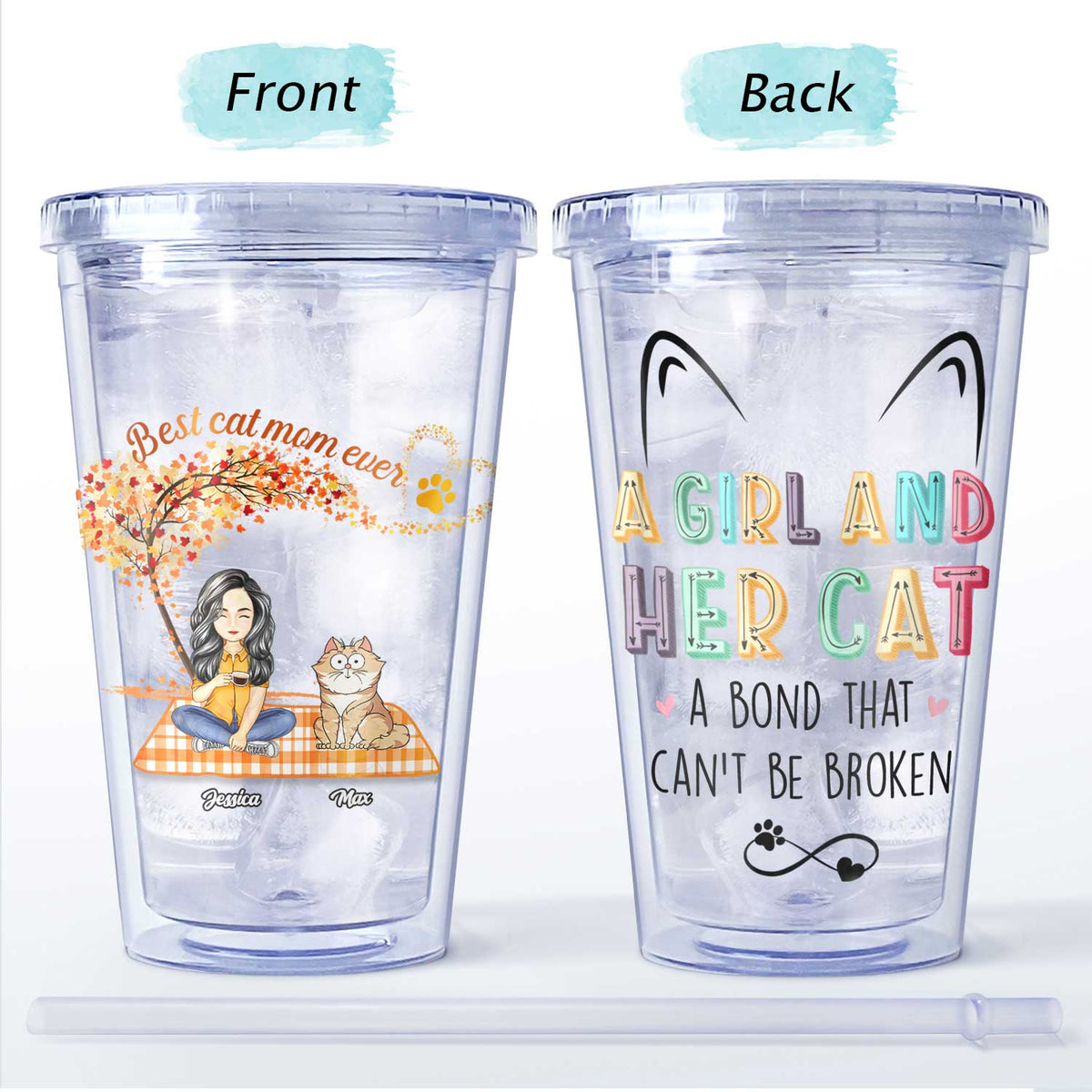A Girl And Her Cats A Bond That Can't Be Broken - Gift For Cat Lovers - Personalized Acrylic Insulated Tumbler With Straw