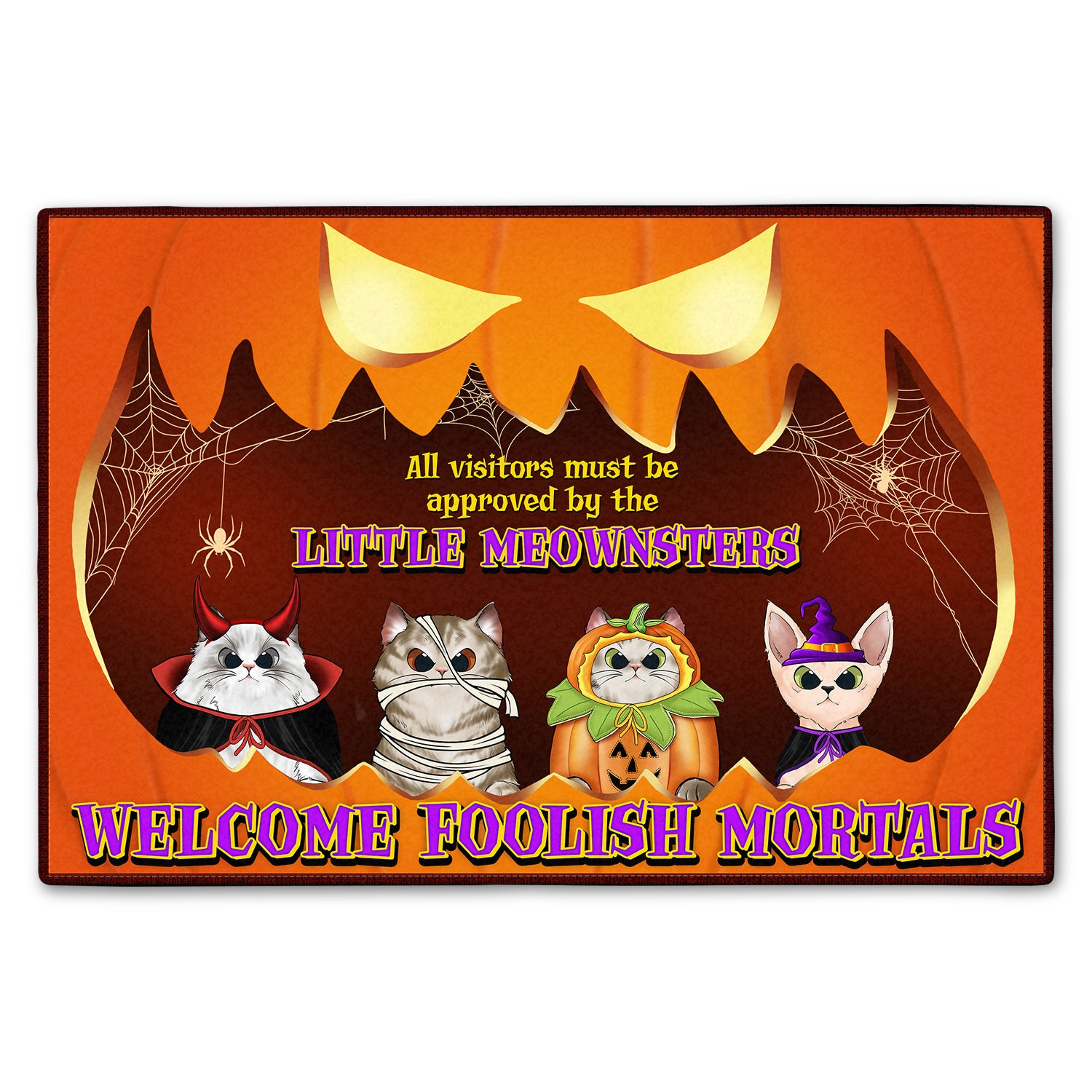 All Visitors Must Be Approved By The Little Meownsters Welcome Foolish Mortals - Halloween Home Decor Gift For Cat Lovers - Personalized Doormat