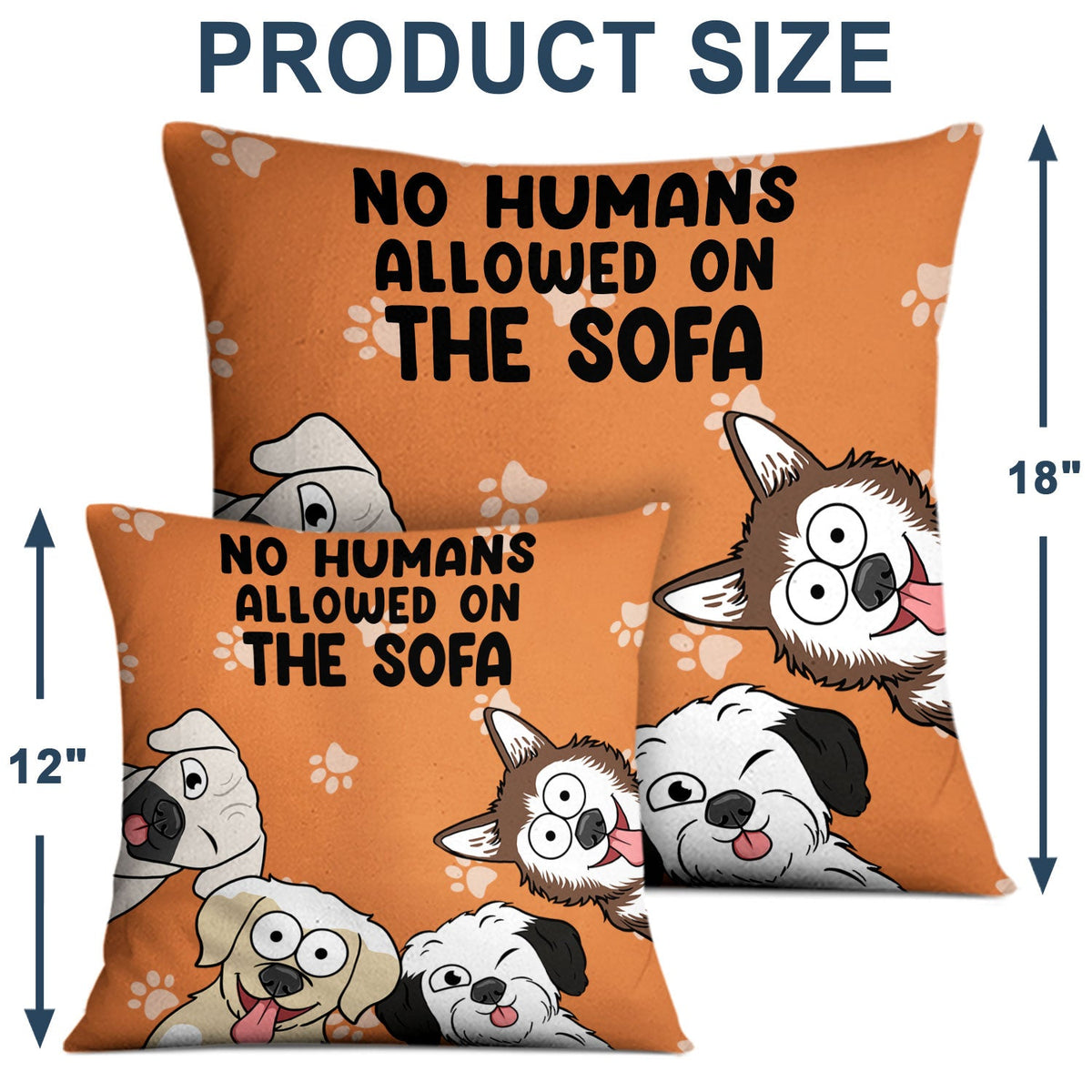 No Humans Allowed On The Couch Funny Cartoon Dogs - Gift For Dog Lovers - Personalized Pillow