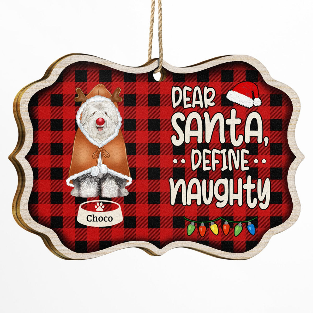 Dear Santa Define Naughty - Christmas Gift For Dog Lovers - Personalized Medallion Wooden Ornament