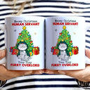 Meowy Christmas Human Servant Your Tinny Furry Overlords - Christmas Gift For Cat Lovers - Personalized White Edge-to-Edge Mug