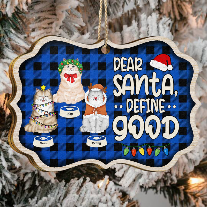 Dear Santa Define Naughty - Christmas Gift For Cat Lovers - Personalized Medallion Wooden Ornament