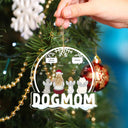 Dog Mom I Still Talk About You - Memorial Gift, Christmas Gift For Dog Lovers - Personalized Custom Shaped Acrylic Ornament