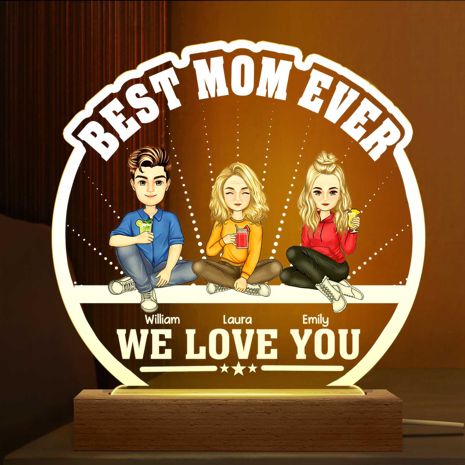 We Love You Best Mom Ever - Gift For Mother - Personalized 3D Led Light Wooden Base