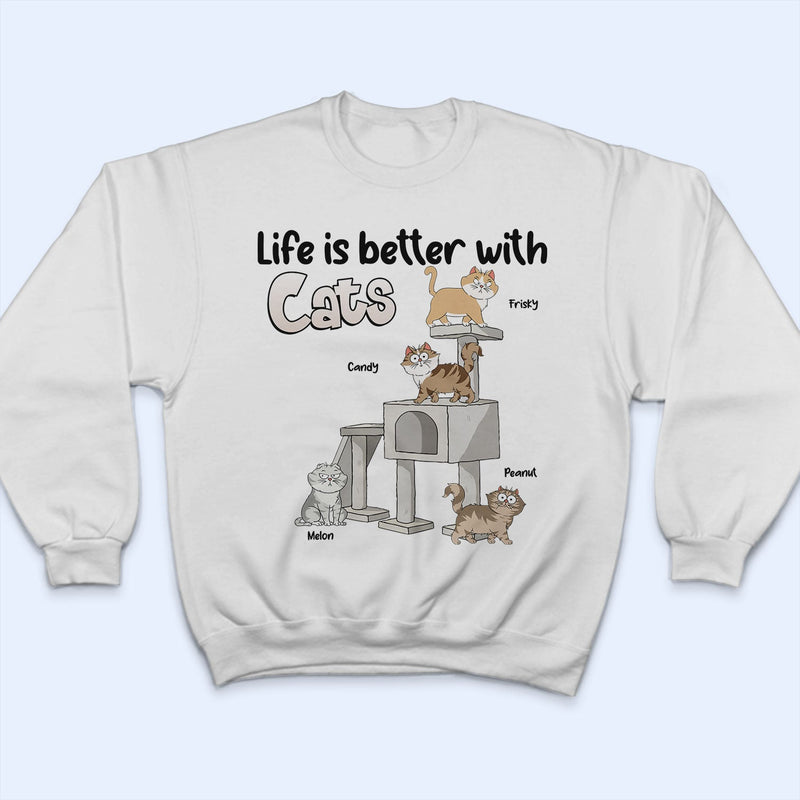 Life Is Better With Cats Funny Cartoon Style - Gift For Cat Lovers, Cat Mom, Cat Dad - Personalized T Shirt
